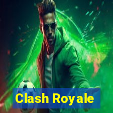 Clash Royale